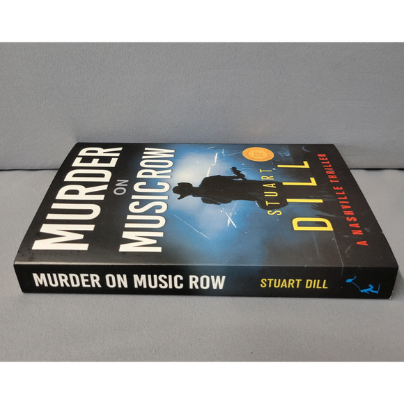 Murder On Music Row Stuart Dill Nashville Thriller Mystery Paperback 2019 Award - Picture 5 of 14